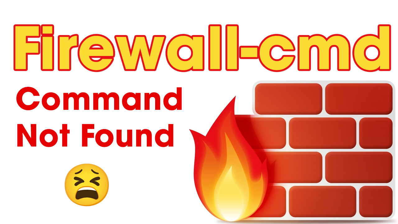 Lỗi firewall-cmd command not found, Cách thiết lập tường lửa trên Centos